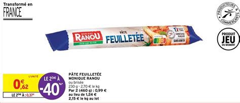 Promo PÂTE FEUILLETÉE MONIQUE RANOU ou brisée chez Intermarché Express