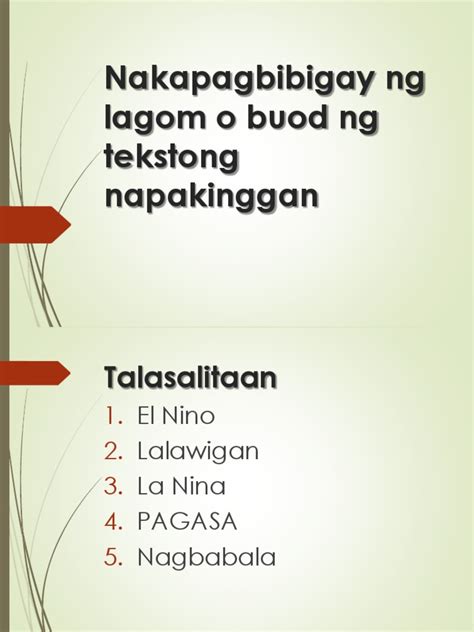 1 Nakapagbibigay Ng Lagom O Buod Ng Tekstong Napakinggan