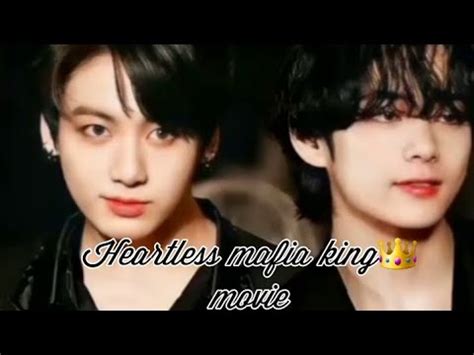 Heartless Mafia King Movie Special Part Taekook Love Story