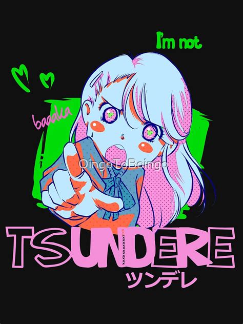 Tsundere T Shirt By Oingotoboingo Redbubble