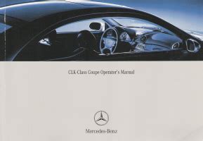 2004 Mercedes Benz CLK Class Coupe Owner S Manual