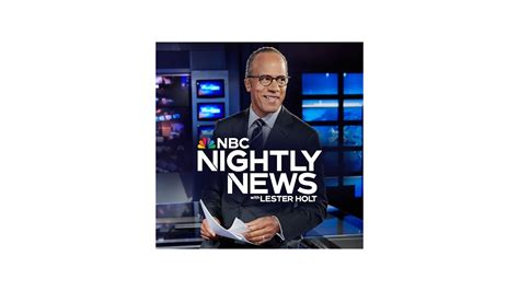 Nbc Nightly News With Lester Holt