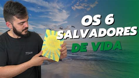 Os Salvadores De Vida Livro O Milagre Da Manh Youtube