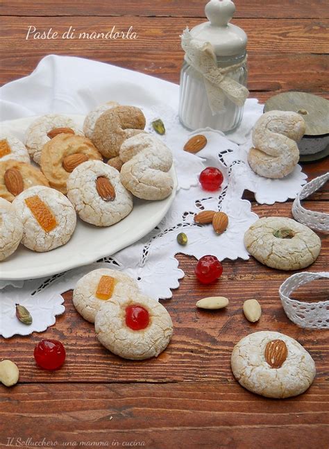 Paste Di Mandorla Siciliane Ricetta Tradizionale Di Sicura Riuscita