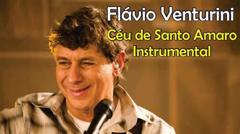 Fl Vio Venturini C U De Santo Amaro Instrumental Youtube