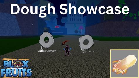 Dough Showcase V1andv2 Blox Fruits Update 19 Youtube