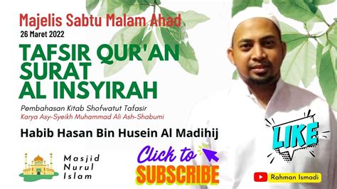 Majelis Sabtu Malam Ahad Live Maret Bersama Sayyidil Habib