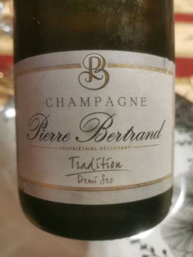 Pierre Bertrand Tradition Demi Sec Champagne Vivino United States