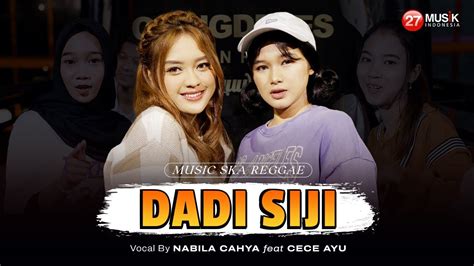 Nabila Cahya Ft Cece Ayu Dadi Siji Ska Dangdut Version YouTube