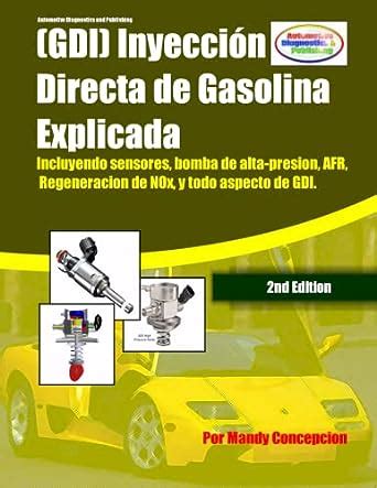 Inyección Directa de Gasolina Explicada GDI Incluyendo Componentes