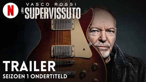 Vasco Rossi Il Supervissuto Seizoen Ondertiteld Trailer In Het