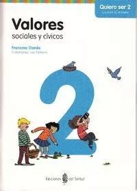 Libro Valores Sociales Y C Vicos Quiero Ser Dan S Env O Gratis