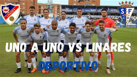 Uno A Uno Linares Deportivo San Fernando Cd Las Notas De Los