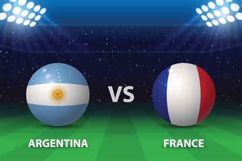 Argentina vs France. Football scoreboard broadcast graphic 22730102 ...