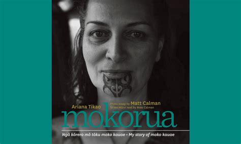 MOKORUA: NGĀ KŌRERO MŌ TŌKU MOKO KAUAE – MY STORY OF MOKO KAUAE ...