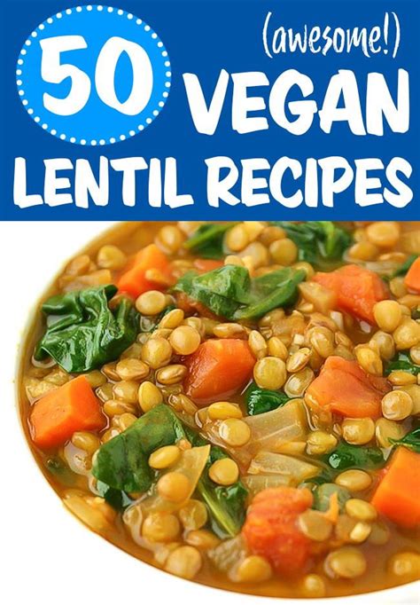 50 Amazing Vegan Lentil Recipes The Garden Grazer Vegan Lentil Recipes Lentil Recipes