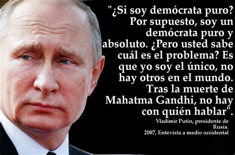 Las Frases Mas Resonantes De Vladlimir Putin El Presidente De Rusia