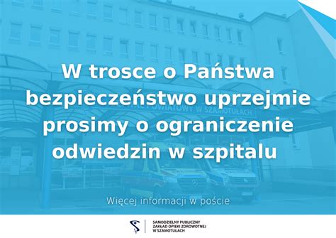 Komunikat Dotycz Cy Odwiedzin Szpital Szamotu Y