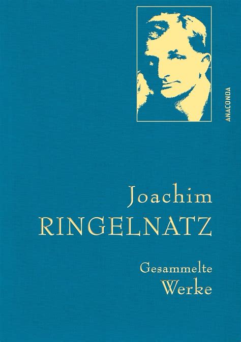 Joachim Ringelnatz Gesammelte Werke Gebunden In Feingepr Gter