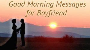 Good Morning Messages for Boyfriend, Good Morning Text Messages