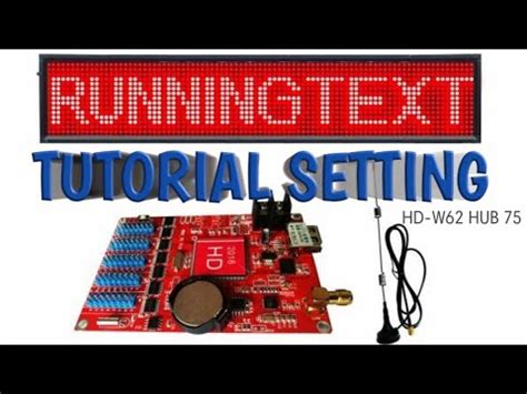 Cara Setting Running Teks P10 Menggunakan Control Card HD W62 75 YouTube