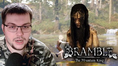 A Swamp Creature Wants To Eat Me Bramble The Mountain King Demo