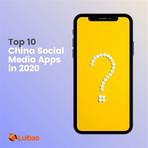 Top Chinese Social Media Apps Those Valuable Ones For Brands In 2020