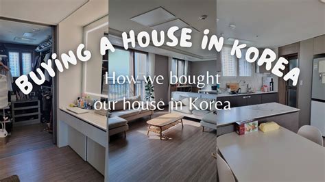 Buying A House In Korea How We Bought Our New House Youtube