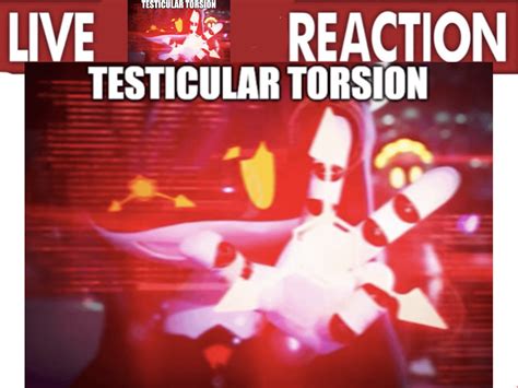 Live Testicular Torsion Reaction R Beerus Feet