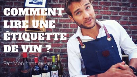 Comment Lire Une Tiquette De Vin Youtube