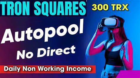 New Auto Pool Plan Tron Squares Plan New Mlm Plan Launch Today