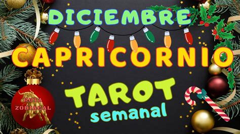 CAPRICORNIO DICIEMBRE 2023 TAROT CAPRICORNIO DICIEMBRE TAROT