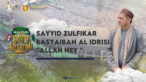 Allah Hey Sayyid Zulfikar Basyaiban Al Idrisi Resepsi Abad Nu