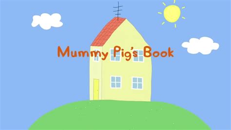 Mummy Pig's Book | Peppa Pig Wiki | Fandom