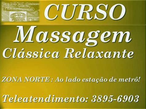 Cursos Profissionais E Culturais Curso De Massagem ClÁssica Relaxante Zona Norte Sp Ao Lado Metro