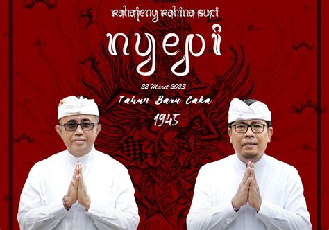 Jaya Negara Arya Wibawa Mengucapkan Selamat Hari Raya Nyepi Tahun Baru