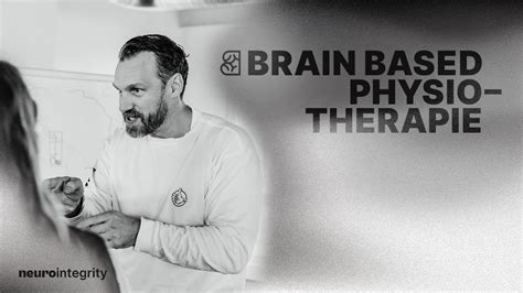 Brain based Physiotherapie Eine neue Betrachtungsweise für alle