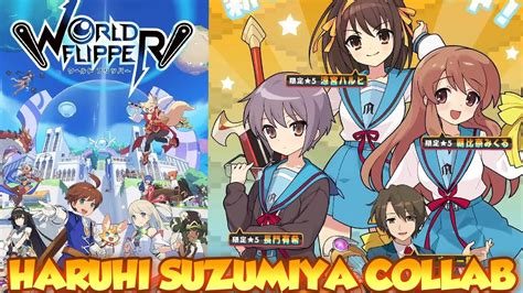 WORLD FLIPPER COLLABORATION WITH HARUHI SUZUMIYA First Look Gameplay