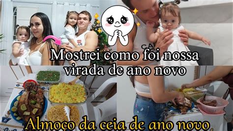 MOSTREI COMO FOI NOSSA VIRADA DE ANO NOVO ALMOÇO DELICIOSO EM FAMÍLIA