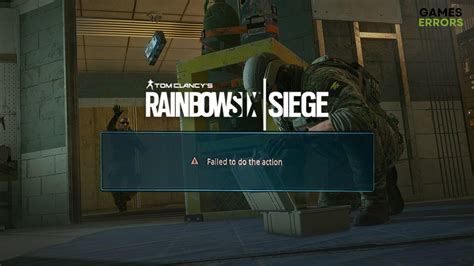 Rainbow Six Failed To Do The Action Quickest Ways To Fix It