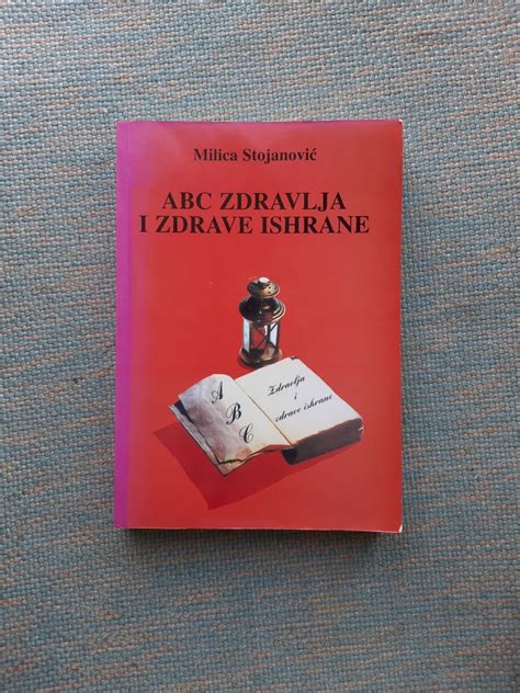 Milica Stojanović ABC zdravlja i zdrave ishrane Kupindo 70158409