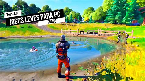 Os 10 Melhores Jogos Leves Para Pc Fraco 2 Gb Ram Jogos Leves Para