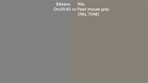 Sikkens On 00 45 Vs RAL Pearl Mouse Grey RAL 7048 Side By Side Comparison