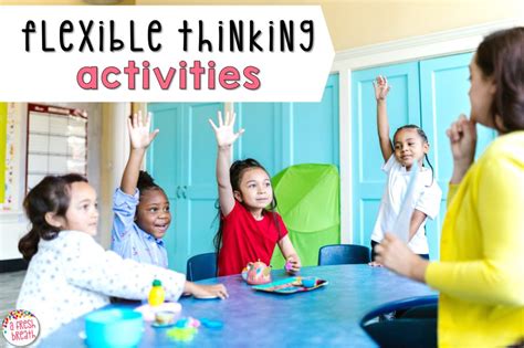 3 Steps To Help A Child Become A Flexible Thinker A Fresh Breath On