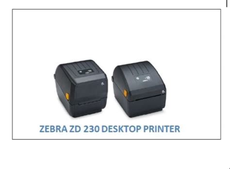 ZEBRA ZD 230 BARCODE PRINTER I ZD 230 PRINTER I Max Print Width 4