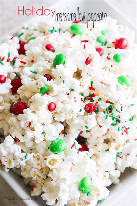 Holiday Marshmallow Popcorn Recipe Mandy S Recipe Box