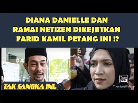 MENGEJUTKAN PETANG INI DIANA DANIELLE DAN RAMAI NETIZEN DIKEJUTKAN