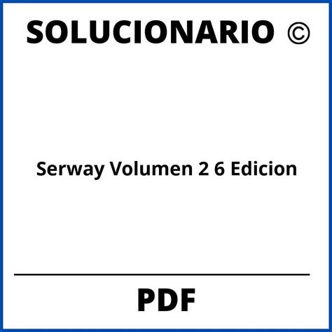 Serway Volumen Sexta Edicion Solucionario 39360 Hot Sex Picture