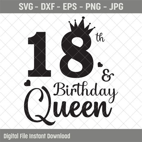 18th Birthday Queen Svg 18th Birthday Svg 18 Years Old Etsy