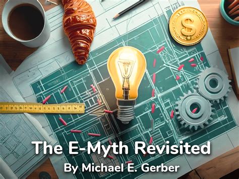 The E Myth Revisited Summary Lessons That Changed My Life